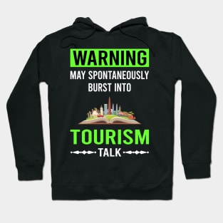 Green Warning Tourism Hoodie